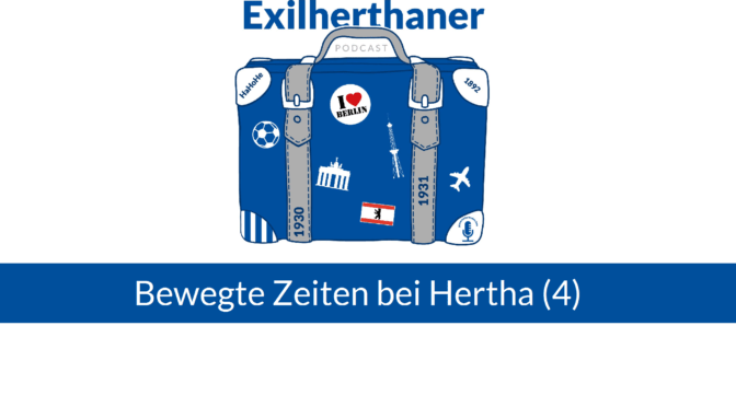 Bewegte Zeiten bei Hertha (4)