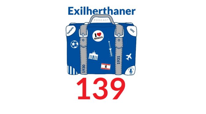 Exilherthaner Podcast Folge 139 (Wordpress)